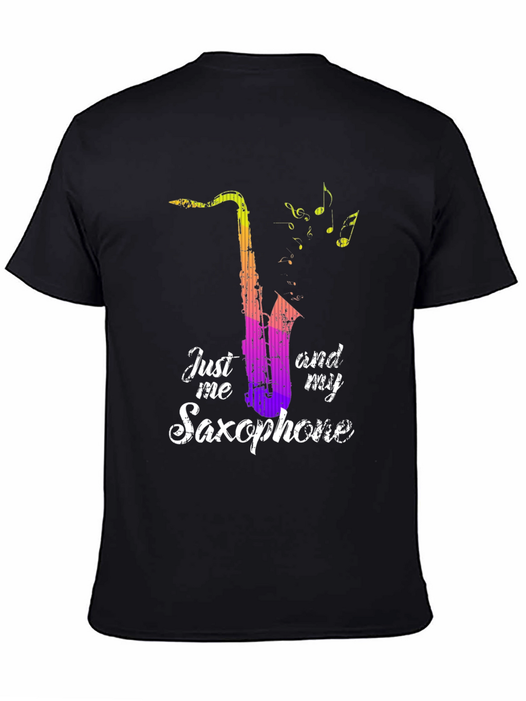 Just Me & My Saxophone - Graphic Tee