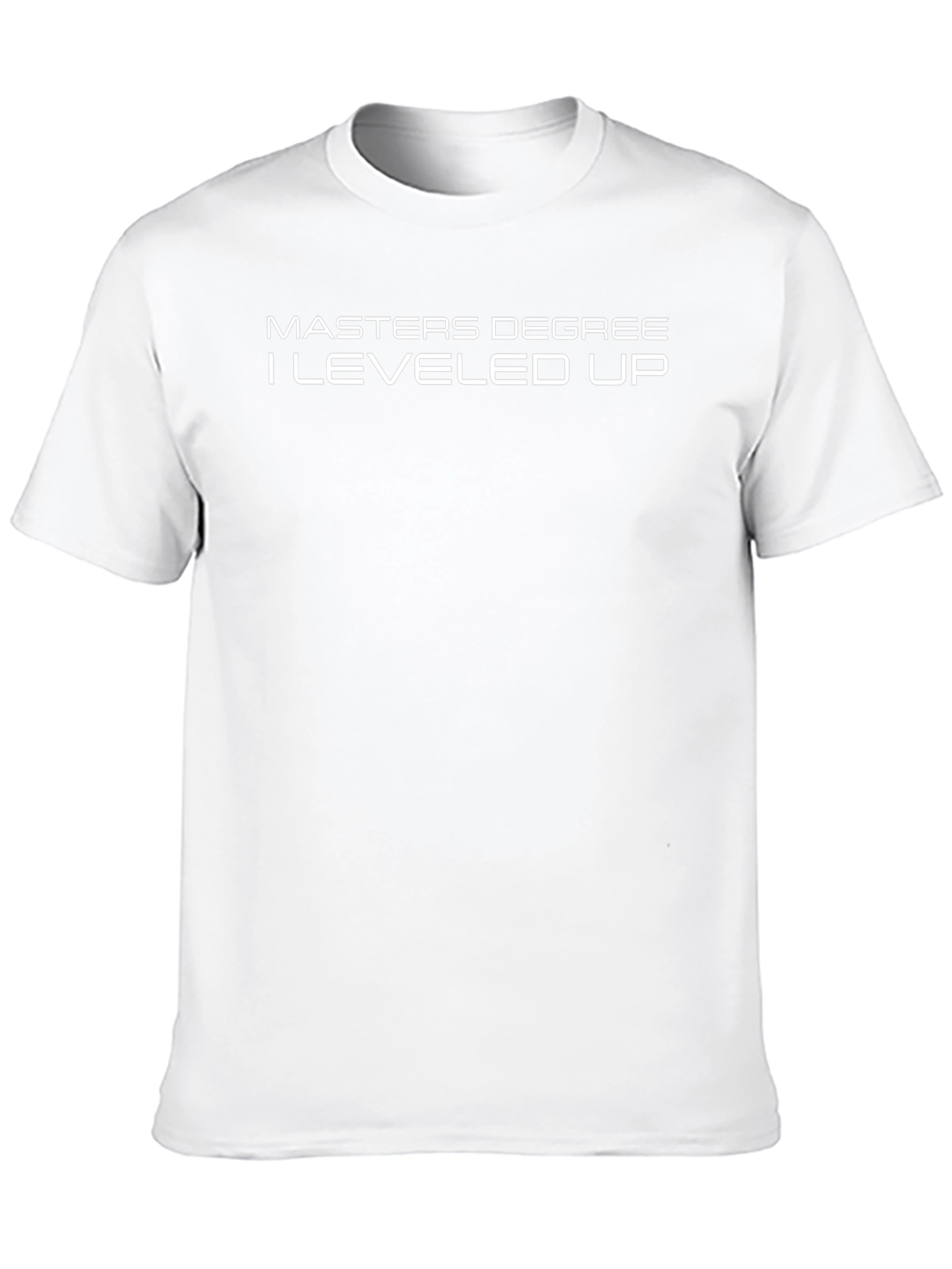 Masters Degree I Leveled Up T-Shirt Graduation Gift