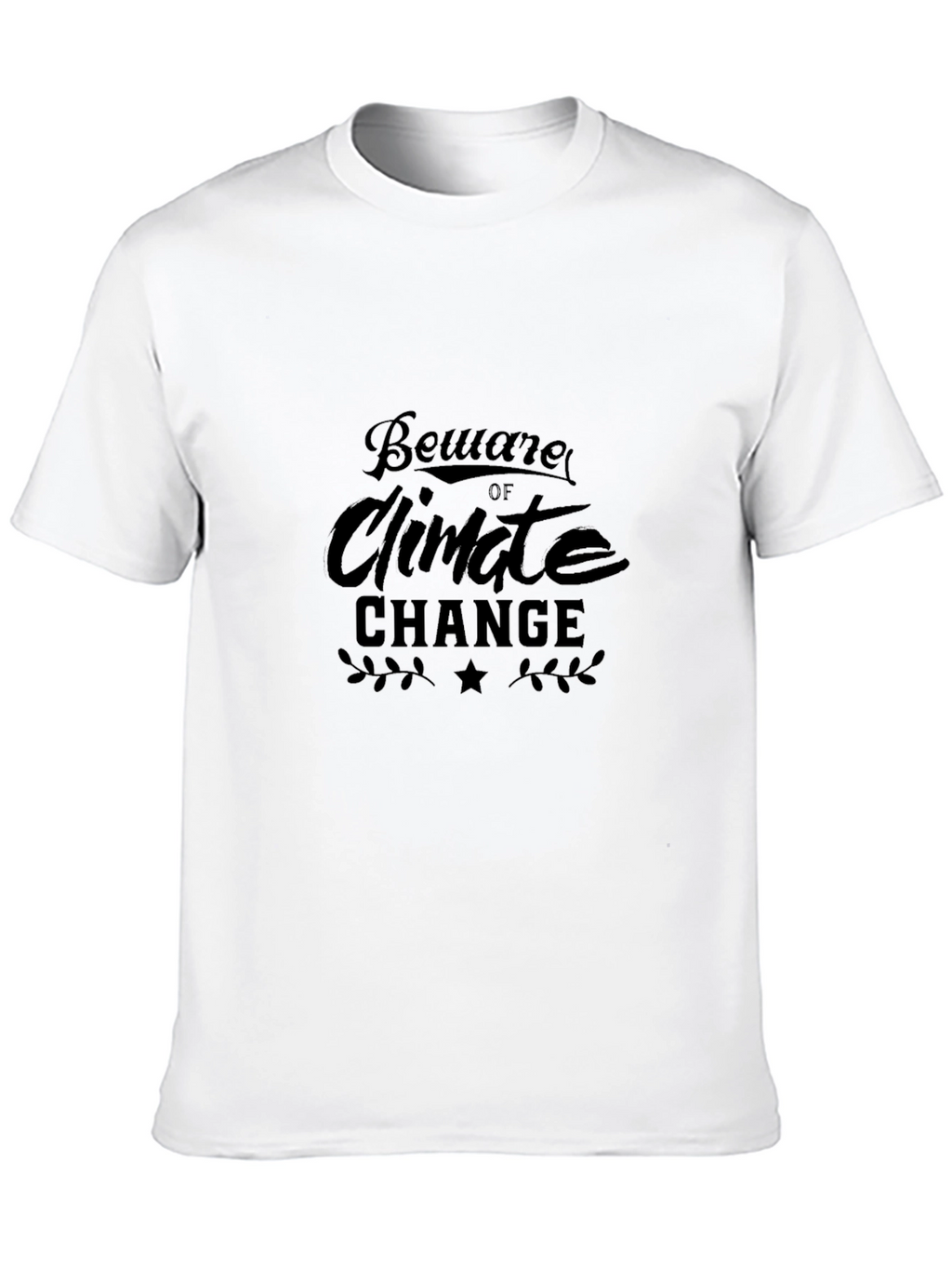 Beware of Climate Change Black T-Shirt
