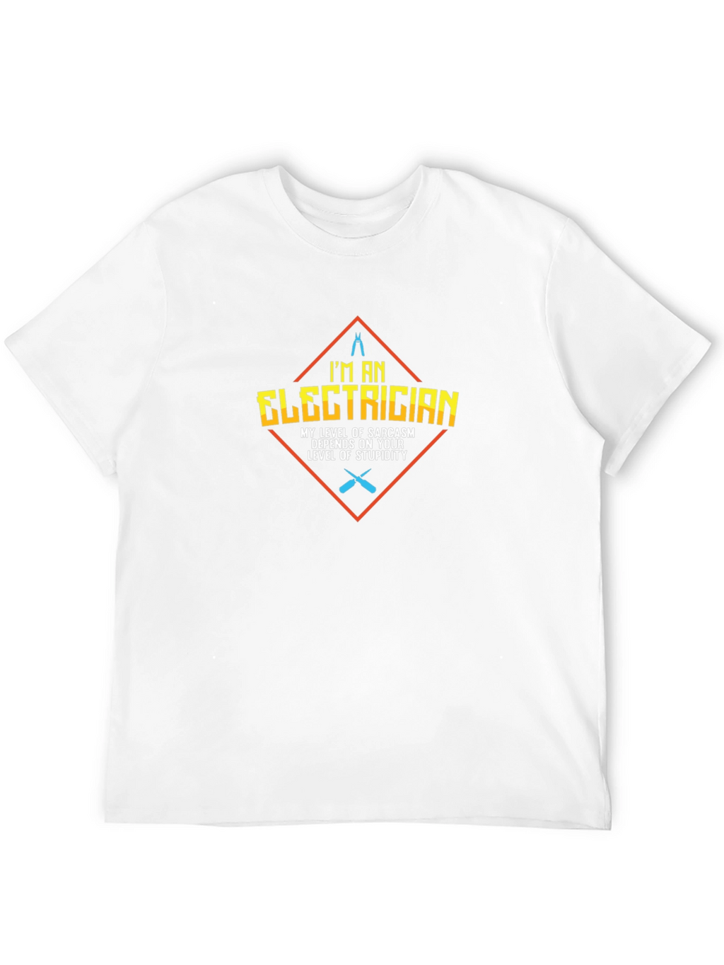 Electrician Sarcasm Graphic T-Shirt