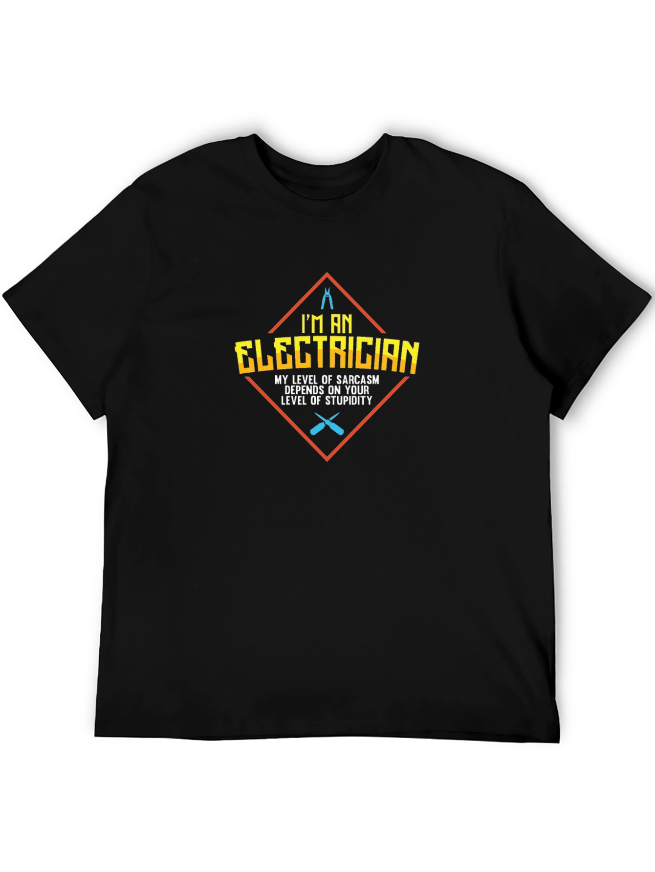 Electrician Sarcasm Graphic T-Shirt