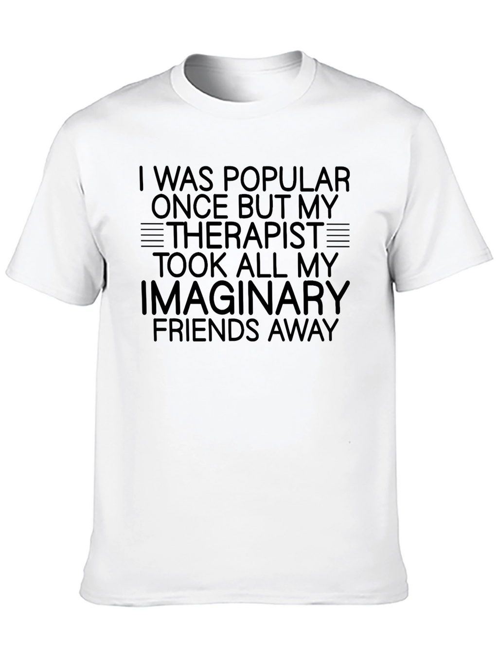 Funny Therapist Imaginary Friends Graphic Tee