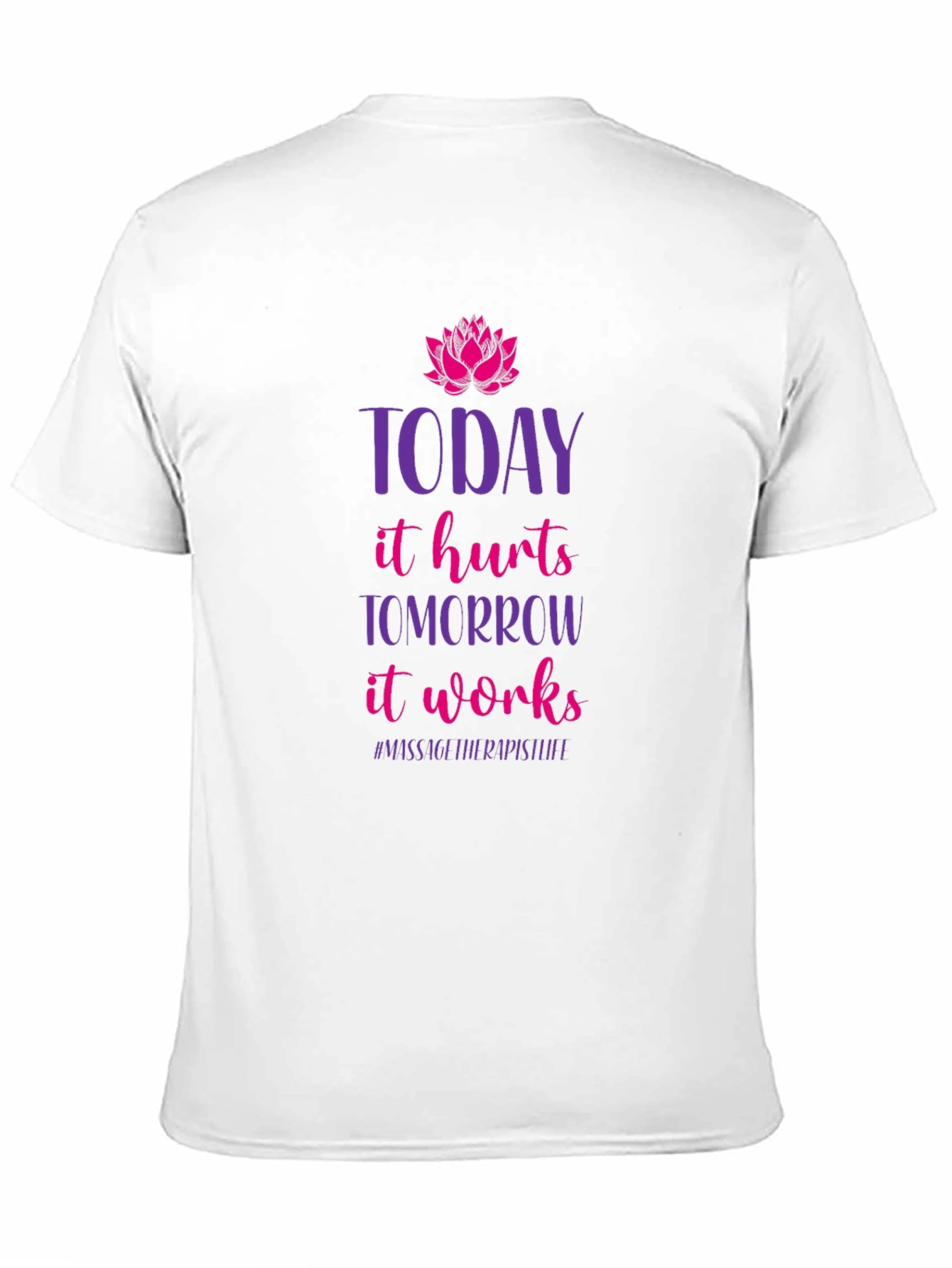 Massage Therapist Today Hurts T-Shirt