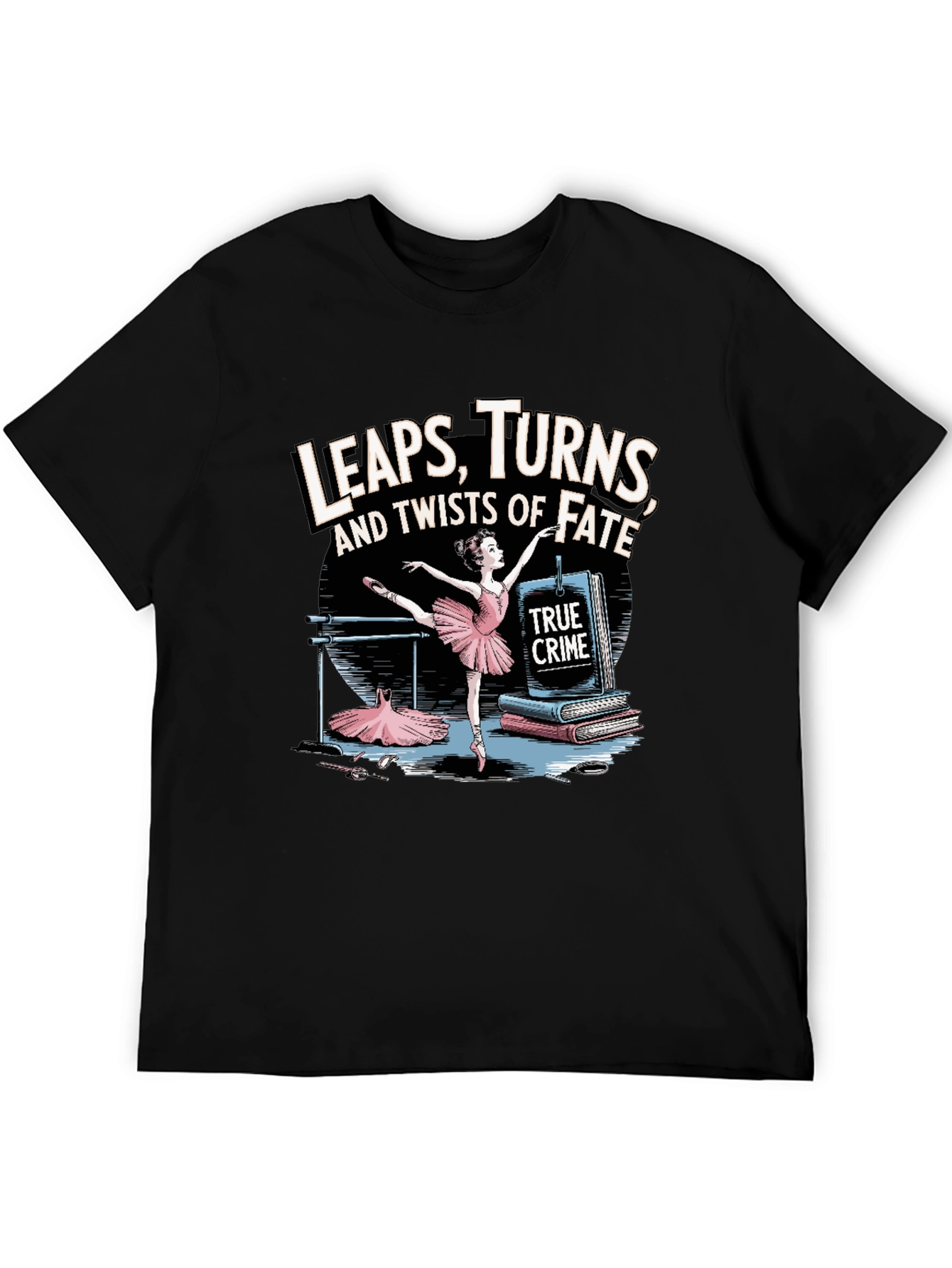 True Crime Ballet Dancer Tee