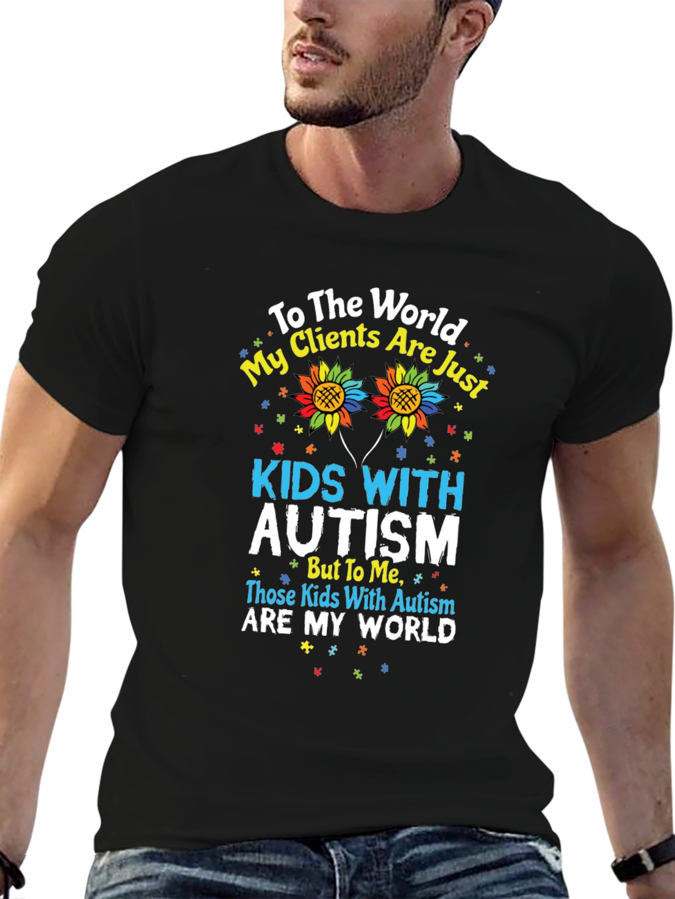 Autism Awareness Graphic Tee - My Clients Are My World