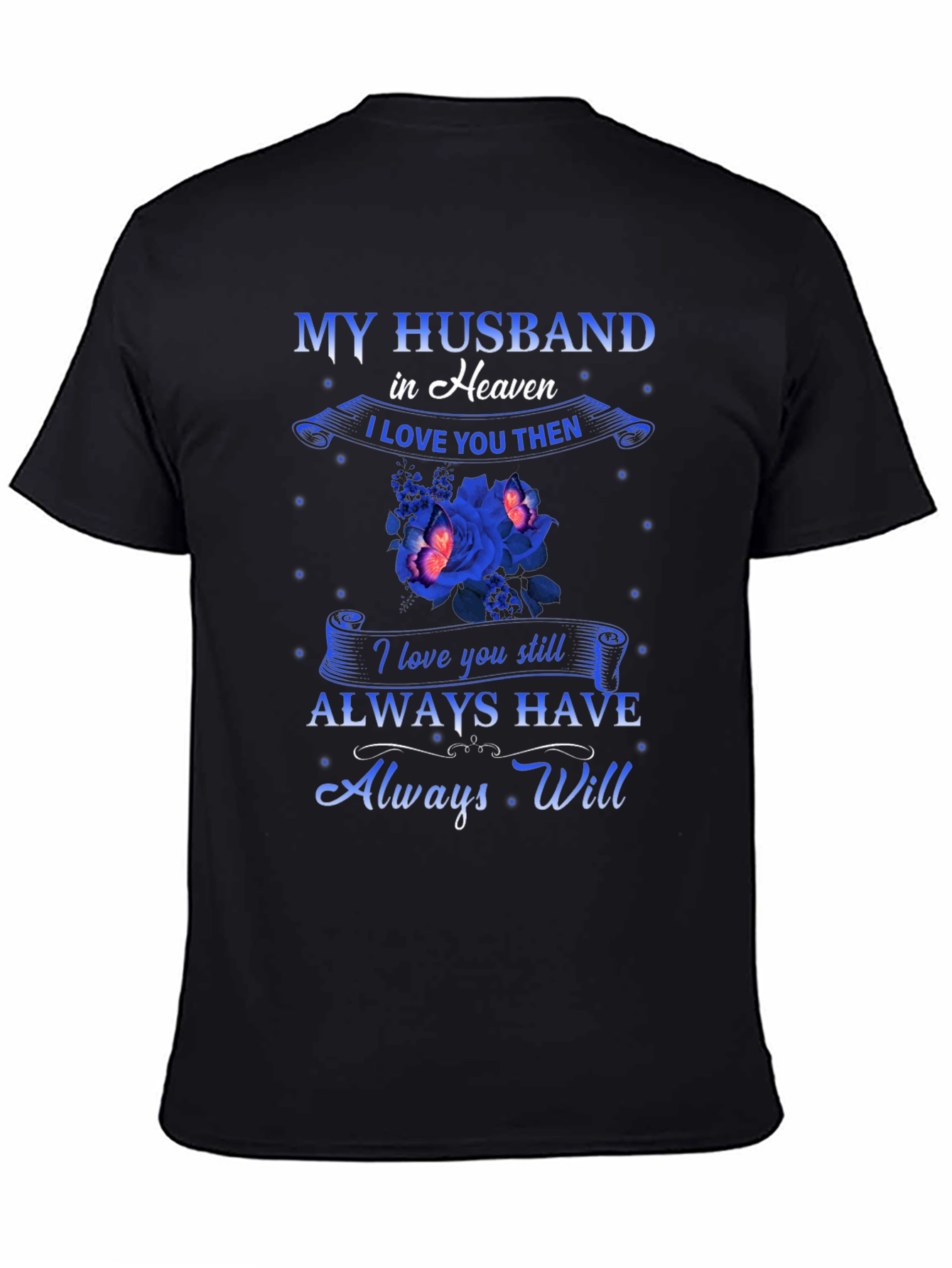 My Husband in Heaven Memorial T-Shirt