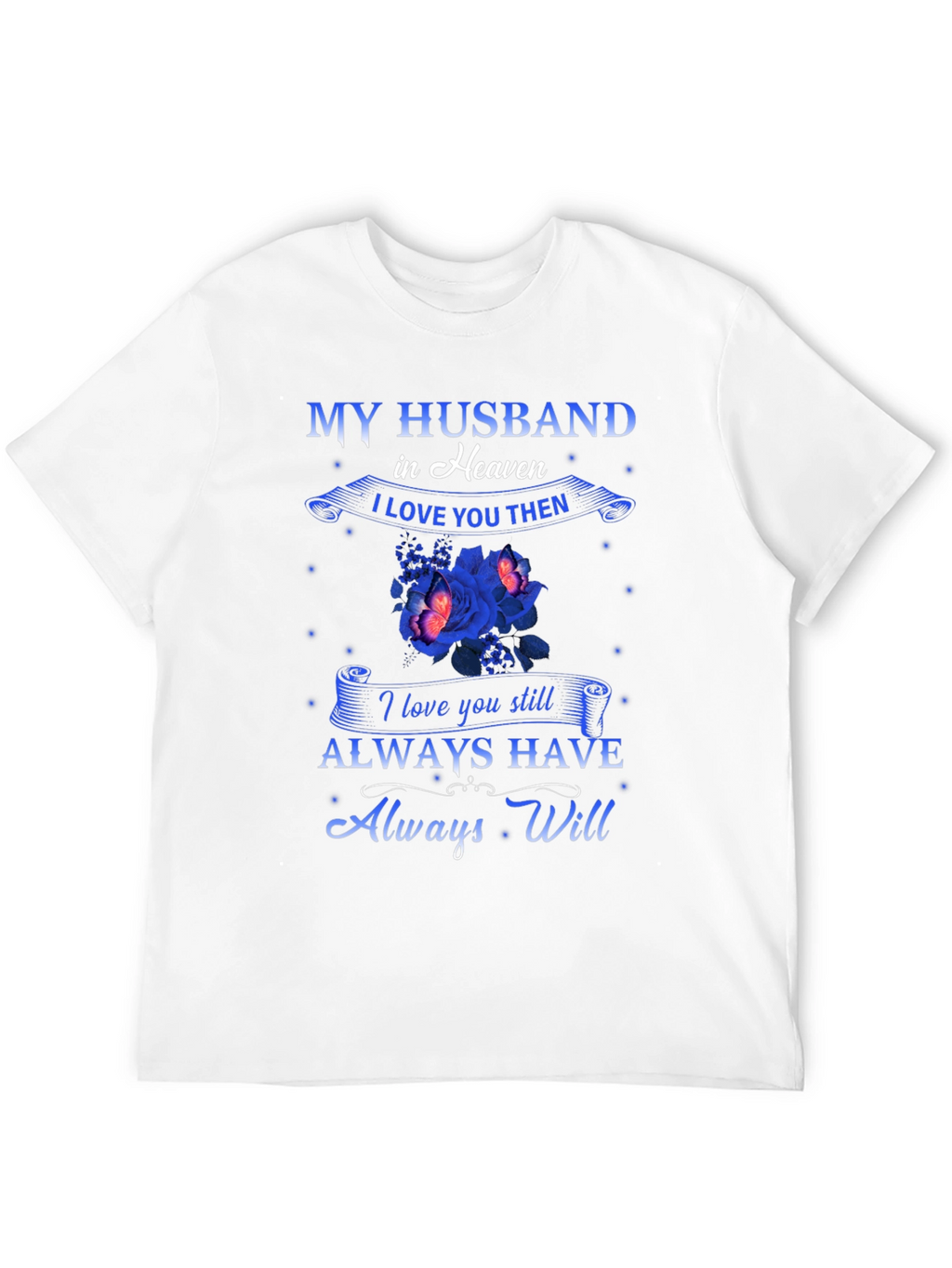 My Husband in Heaven Memorial T-Shirt