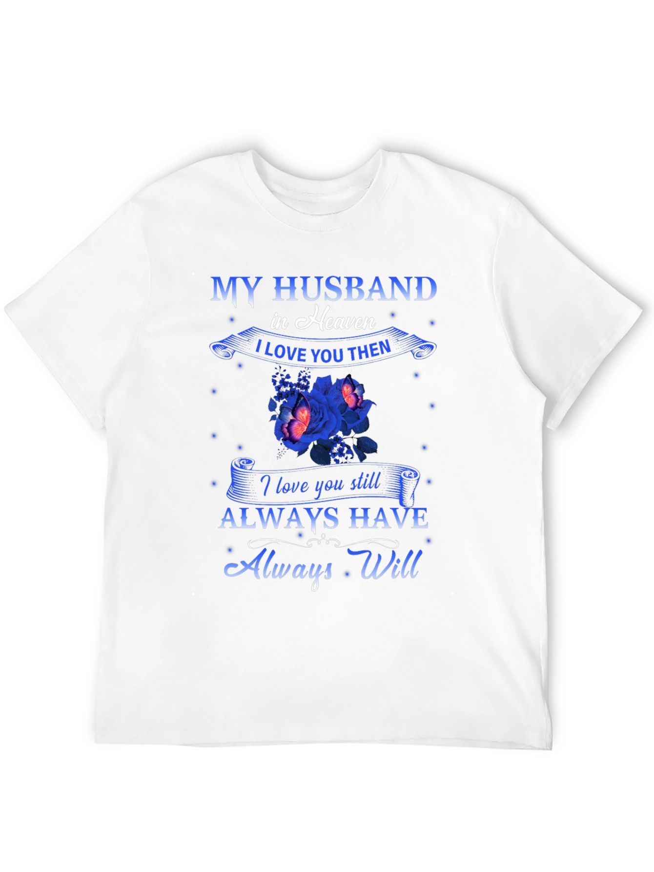 My Husband in Heaven Memorial T-Shirt