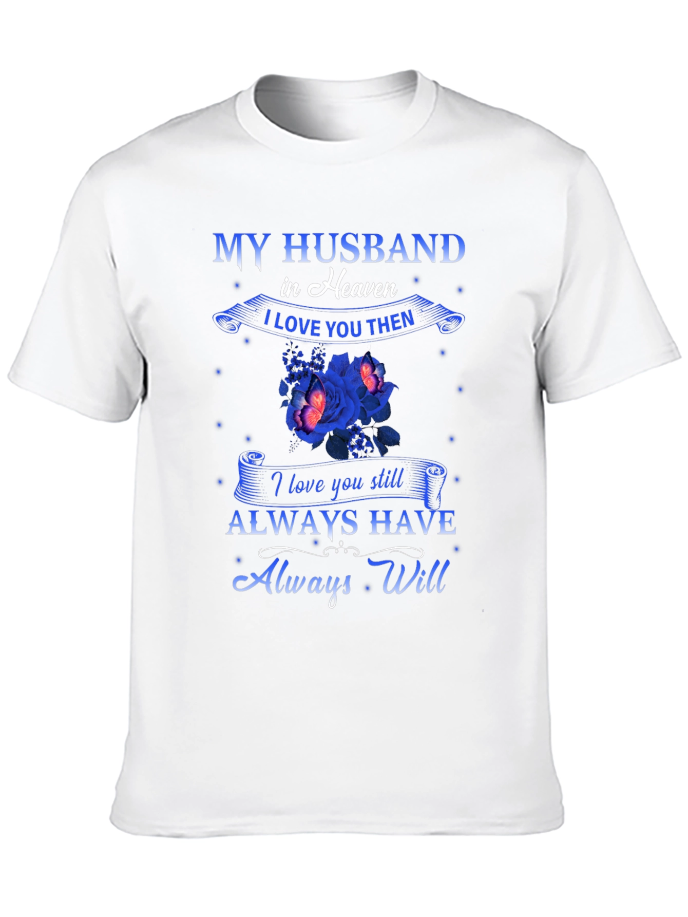 My Husband in Heaven Memorial T-Shirt