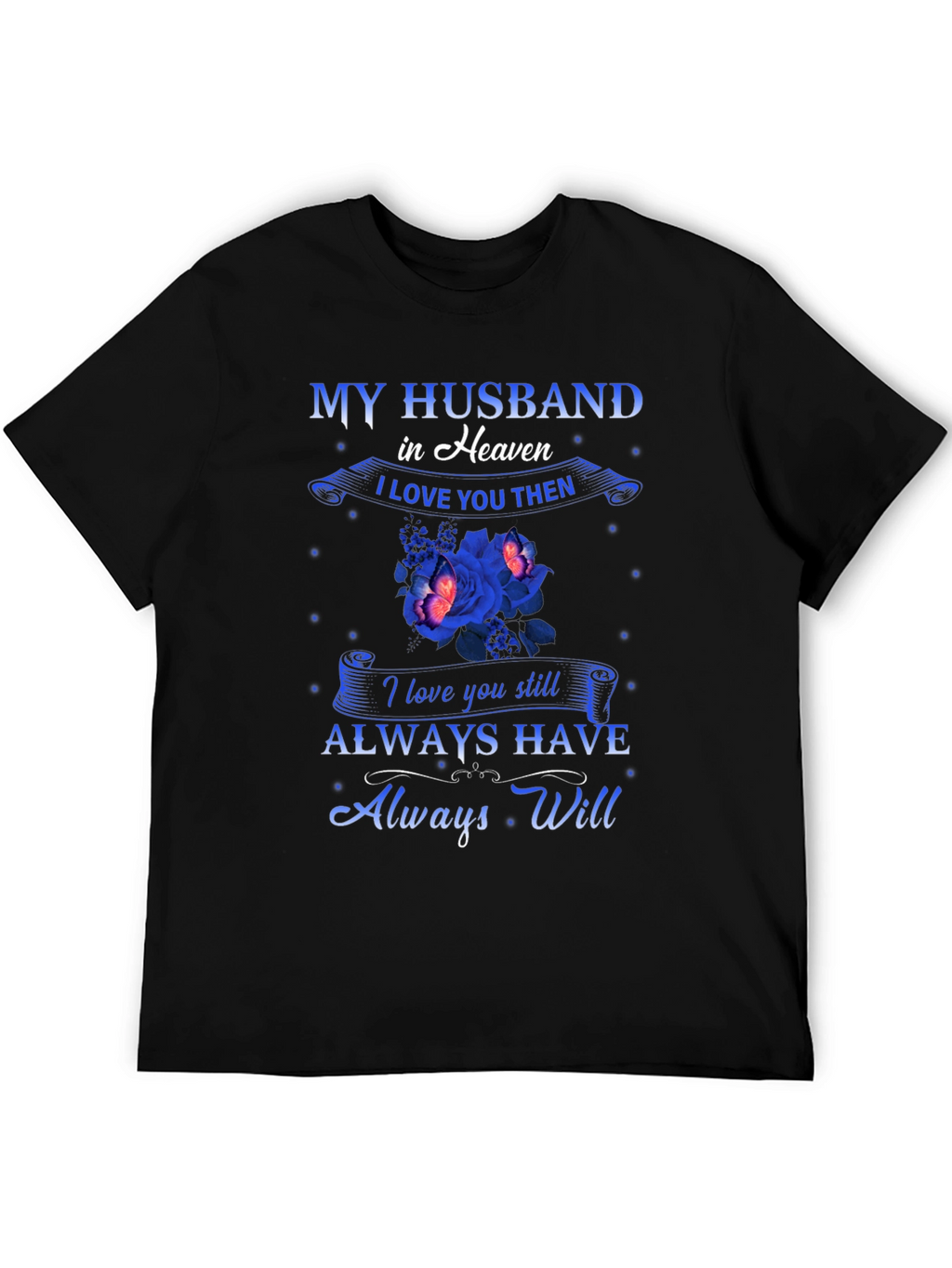 My Husband in Heaven Memorial T-Shirt