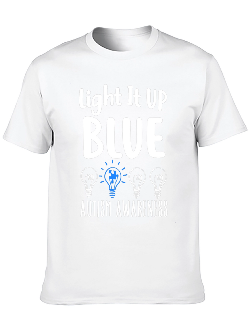 Autism Awareness T-Shirt - Light It Up Blue