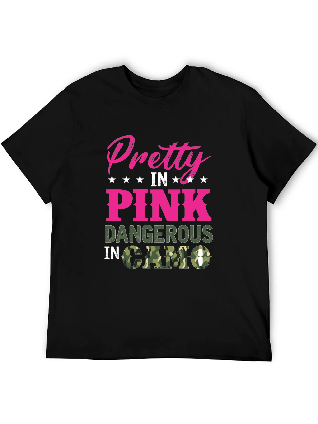 Pretty in Pink Dangerous in Camo Black T-Shirt