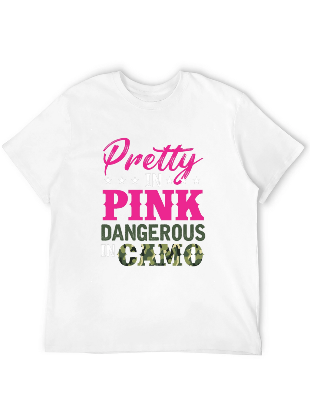 Pretty in Pink Dangerous in Camo Black T-Shirt