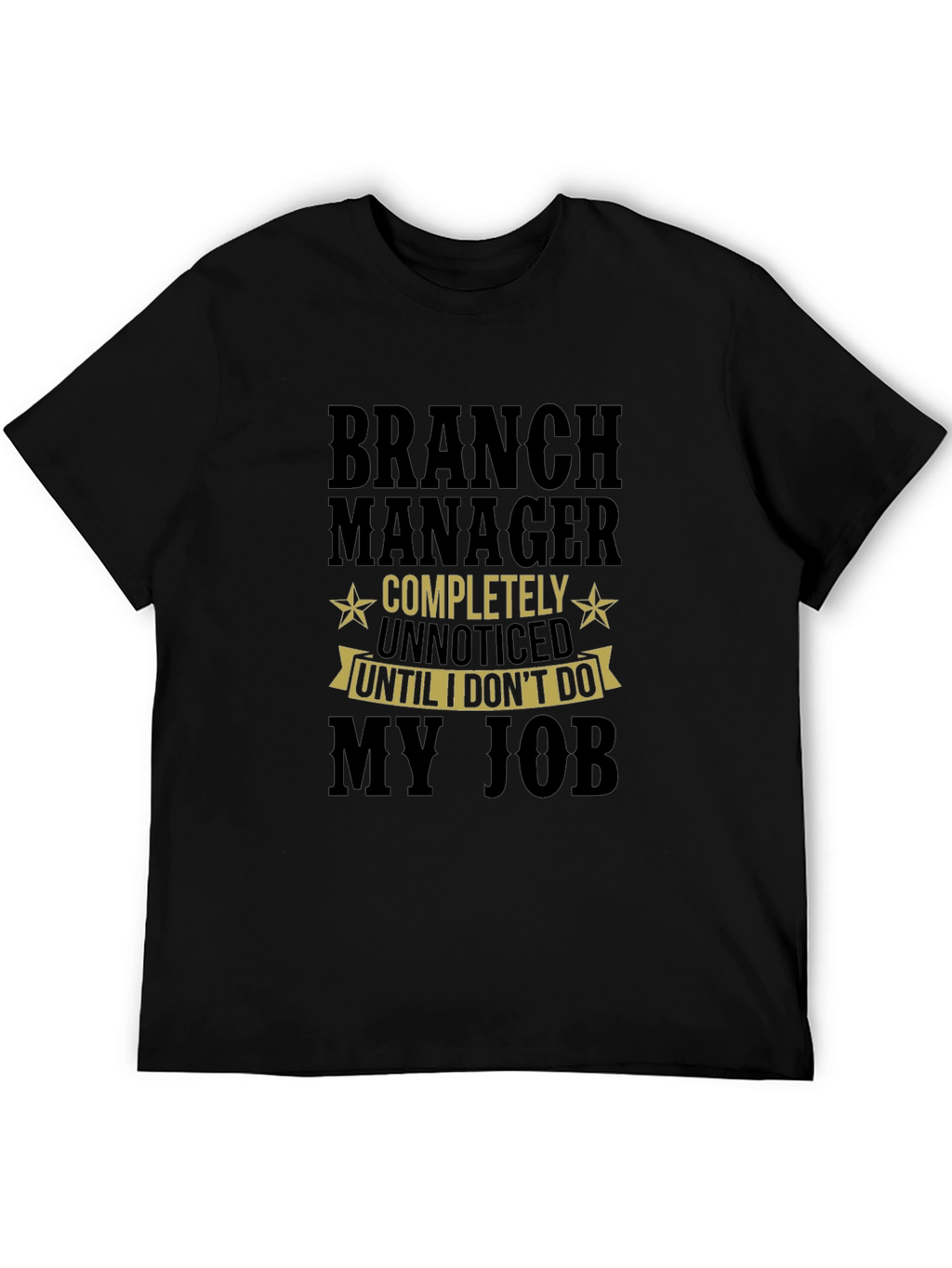 Branch Manager Funny T-Shirt