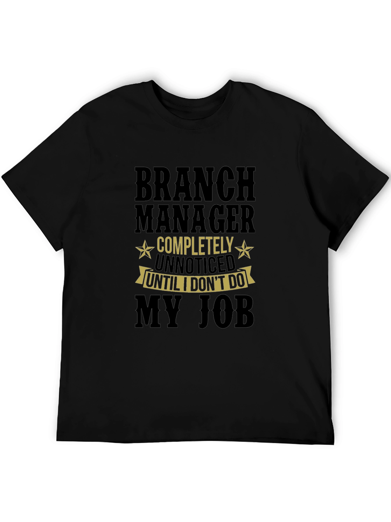 Branch Manager Funny T-Shirt