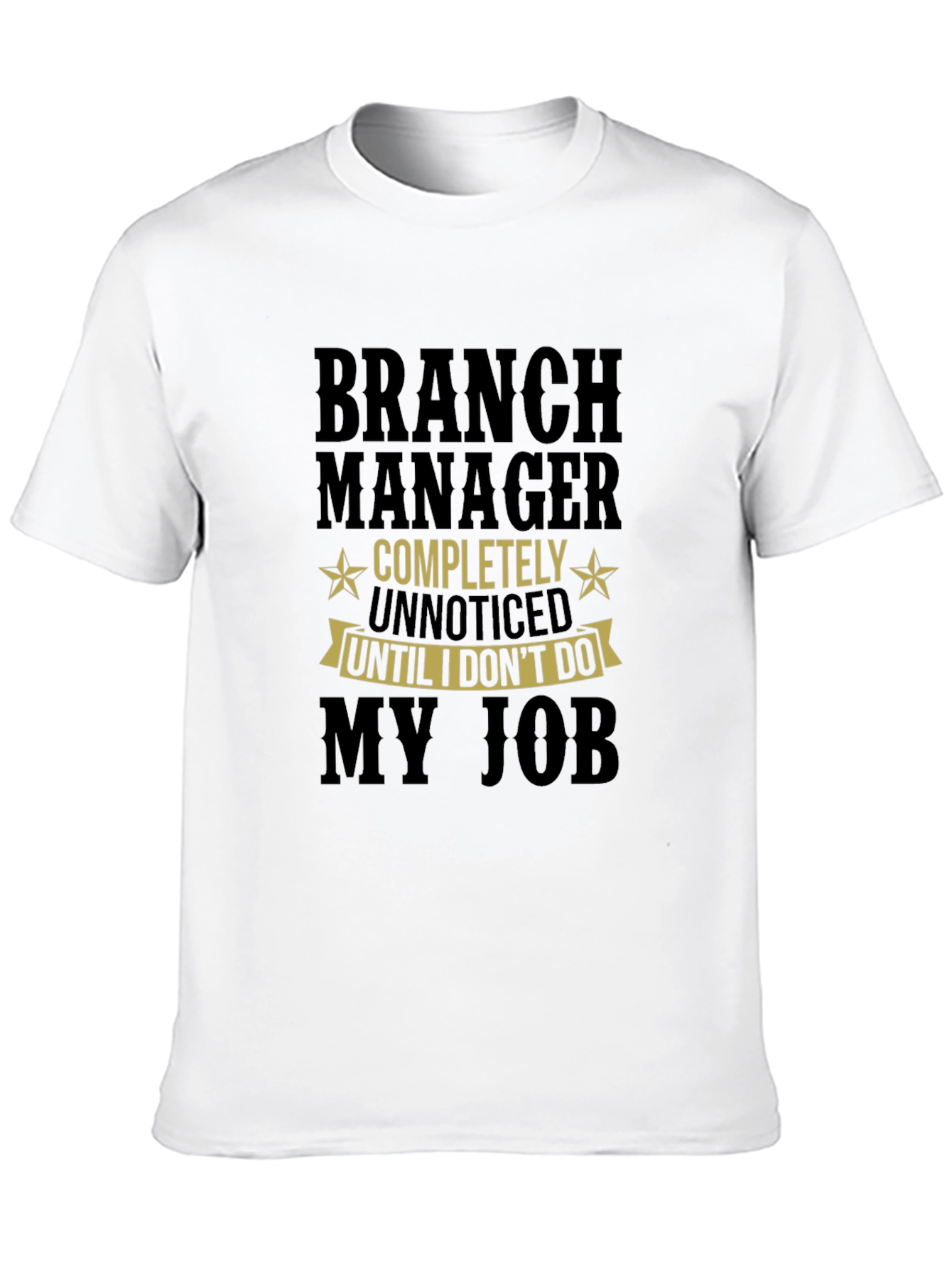 Branch Manager Funny T-Shirt