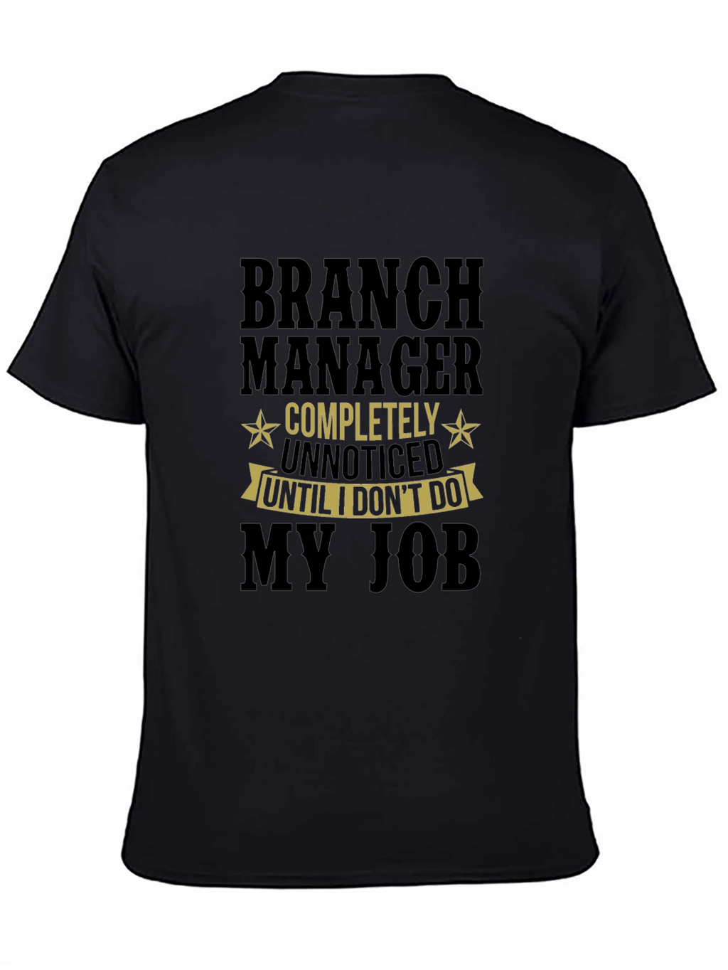 Branch Manager Funny T-Shirt