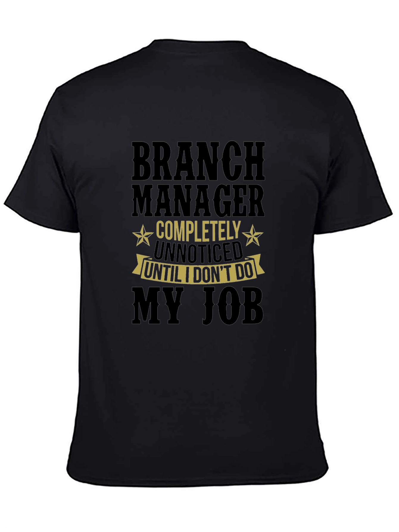 Branch Manager Funny T-Shirt