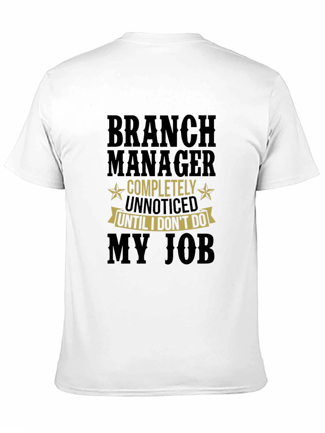 Branch Manager Funny T-Shirt