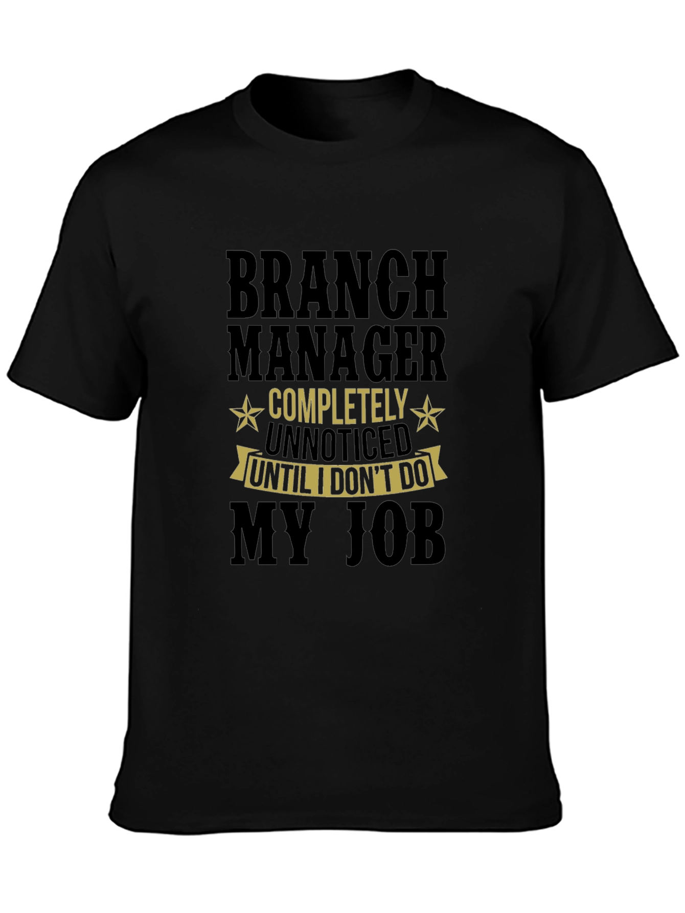 Branch Manager Funny T-Shirt