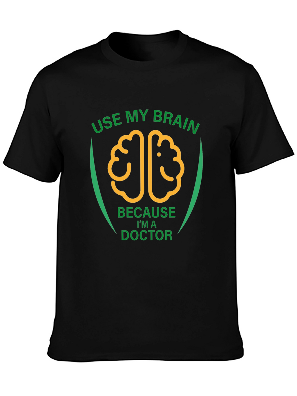 Use My Brain Doctor T-Shirt - Black