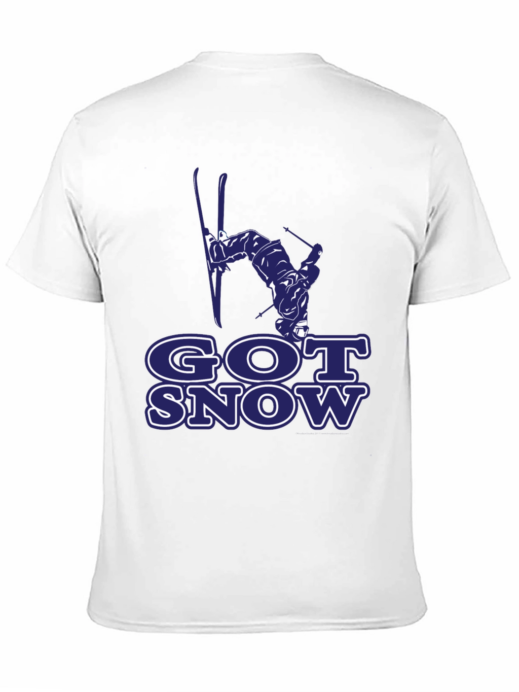 Got Snow T-Shirt | Skiing Graphic Tee