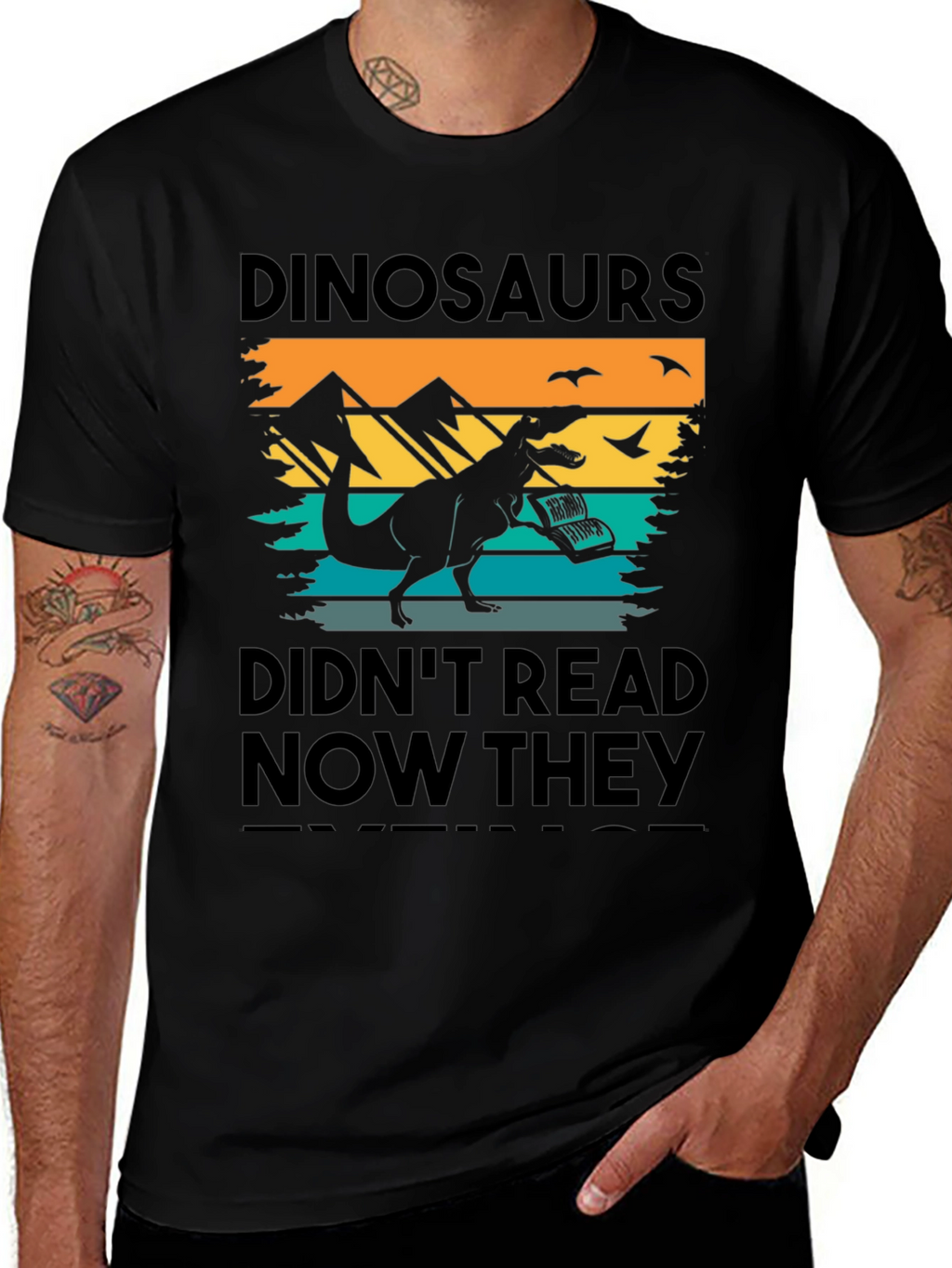 Dinosaurs Didnt Read T-Shirt - Funny Book Lover Tee