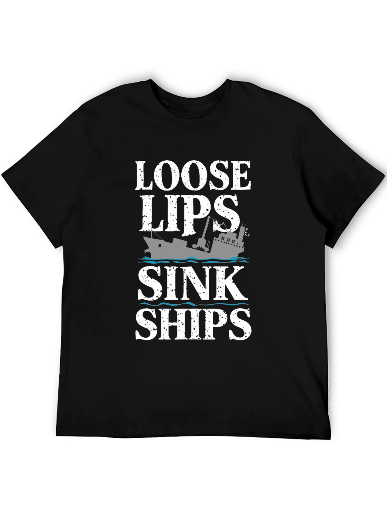 Loose Lips Sink Ships Graphic T-Shirt