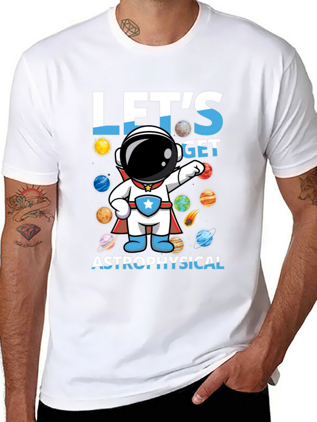 Lets Get Astrophysical Graphic T-Shirt