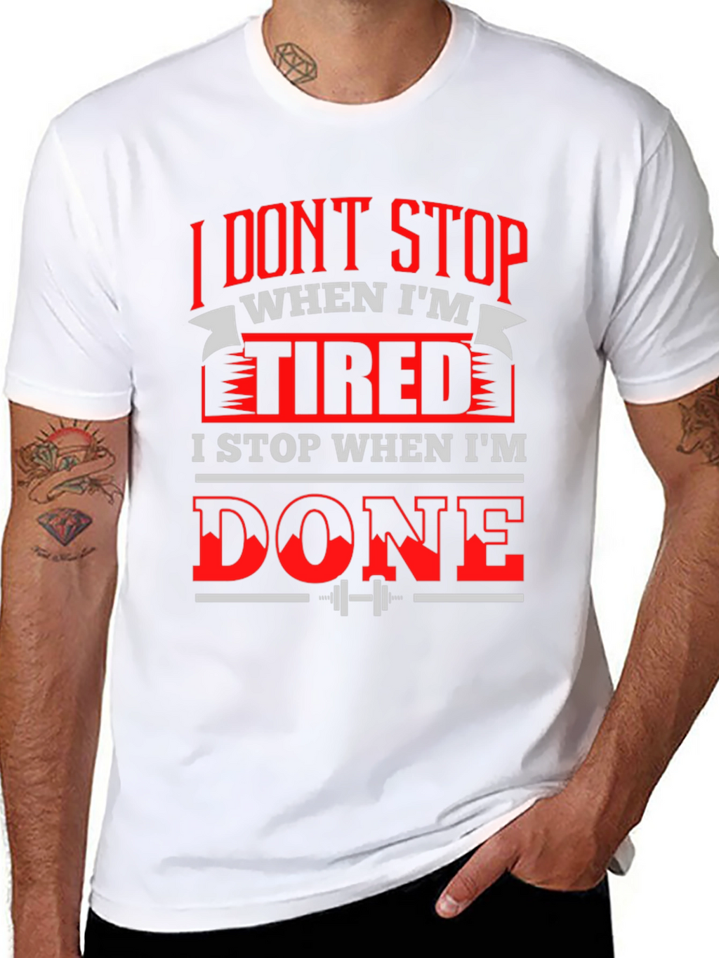 Motivational Gym T-Shirt: I Dont Stop When Im Tired