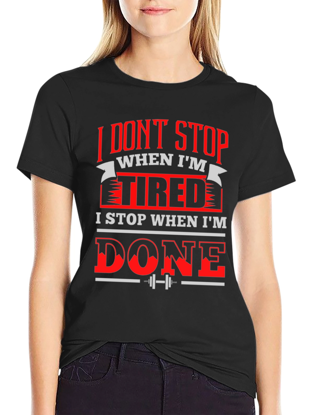 Motivational Gym T-Shirt: I Dont Stop When Im Tired