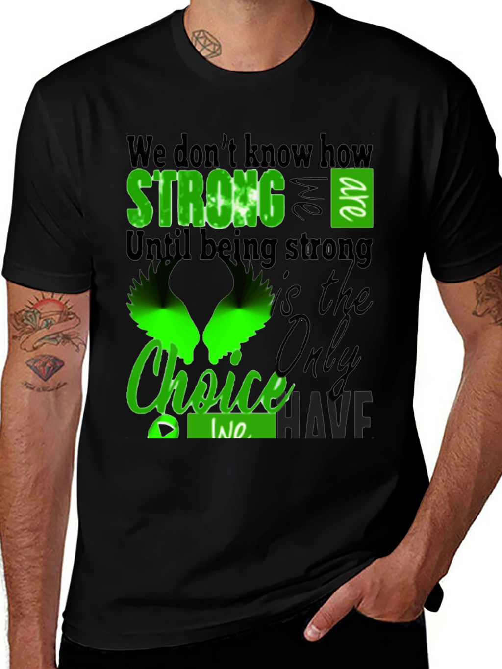 Strong Choice T-Shirt - Inspirational Graphic Tee