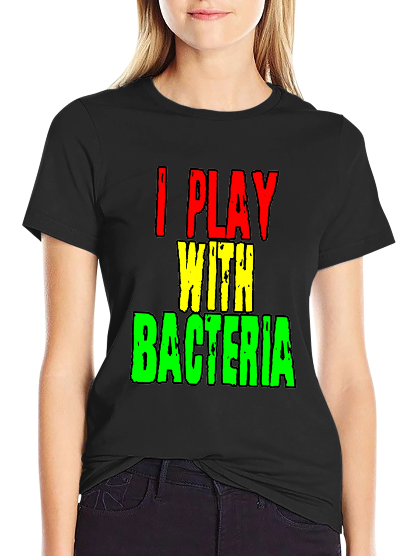 I Play With Bacteria Funny Science T-Shirt