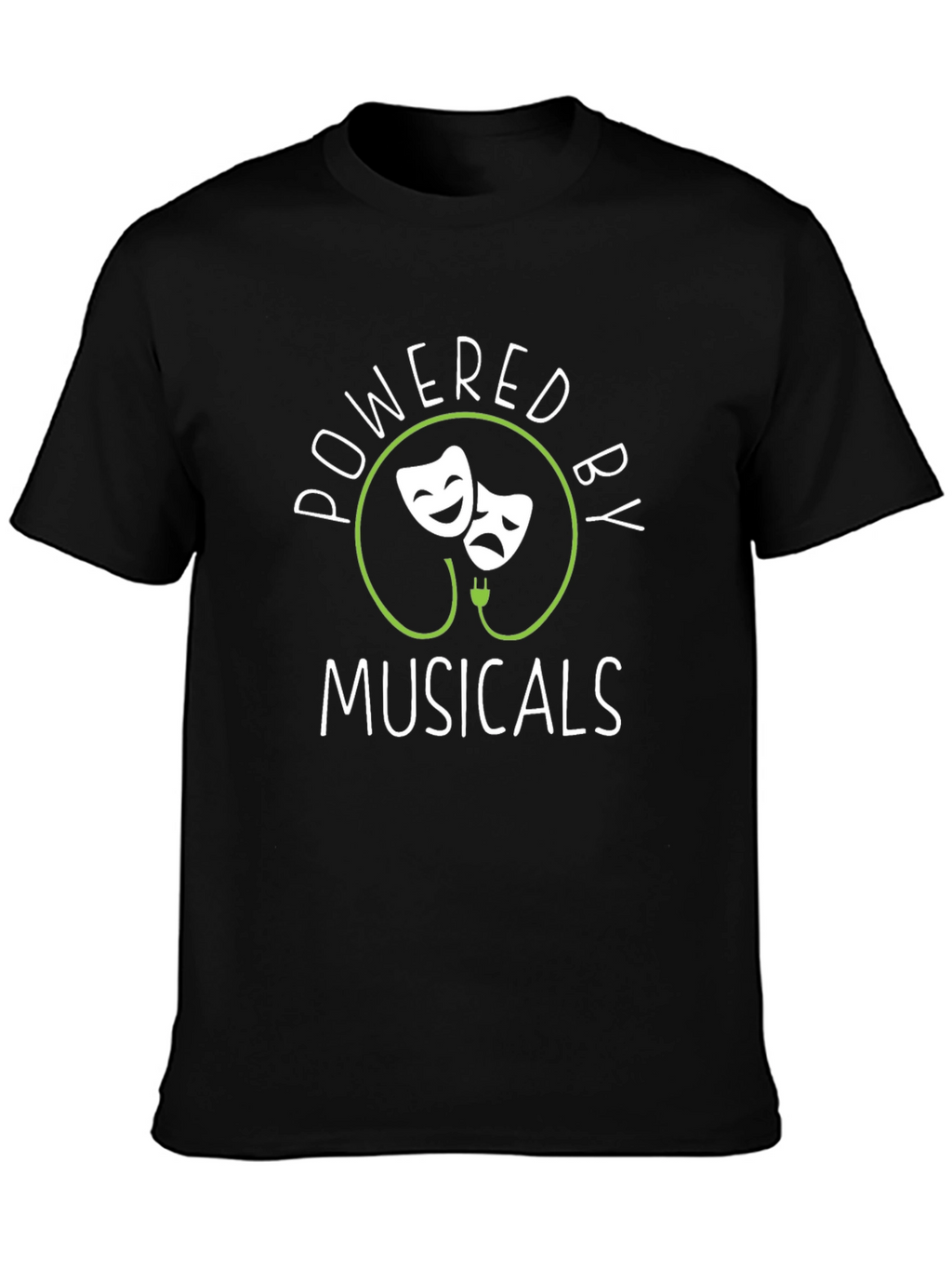 Powered by Musicals T-Shirt - Theater Lover Tee