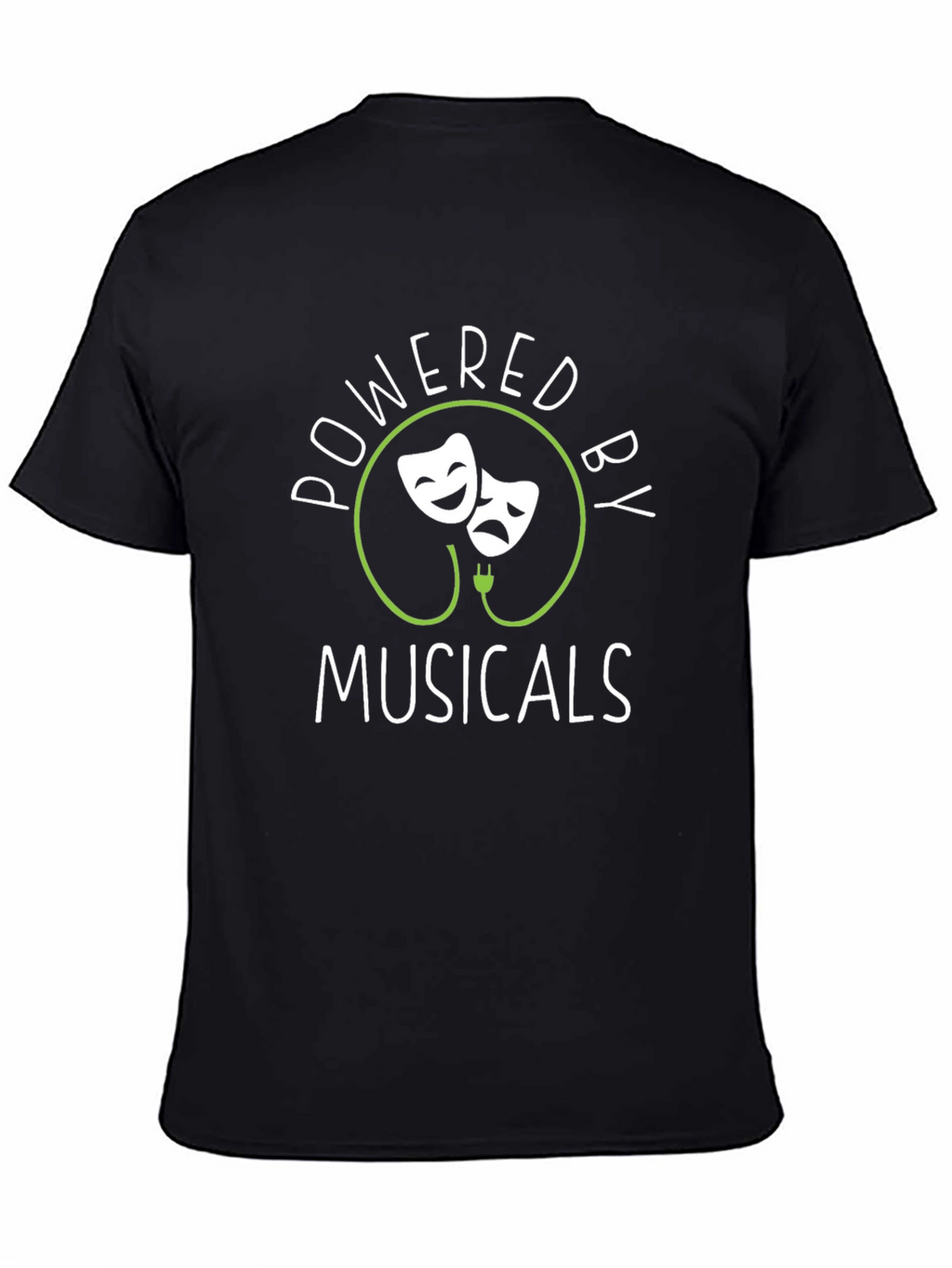 Powered by Musicals T-Shirt - Theater Lover Tee