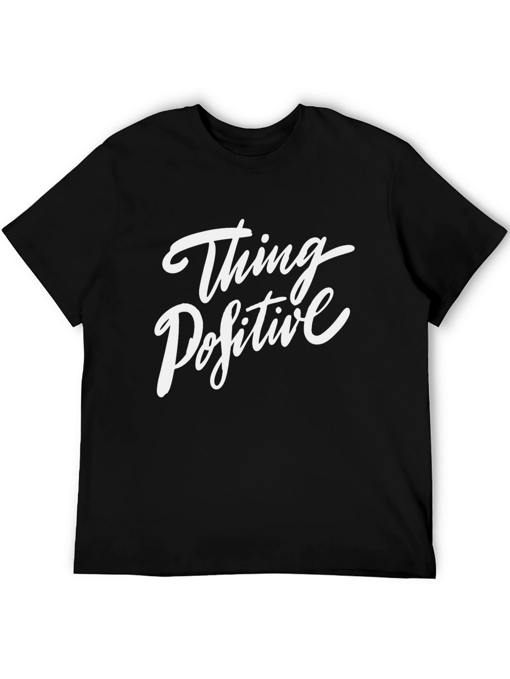 Think Positive Graphic Tee - Black Casual T-Shirt