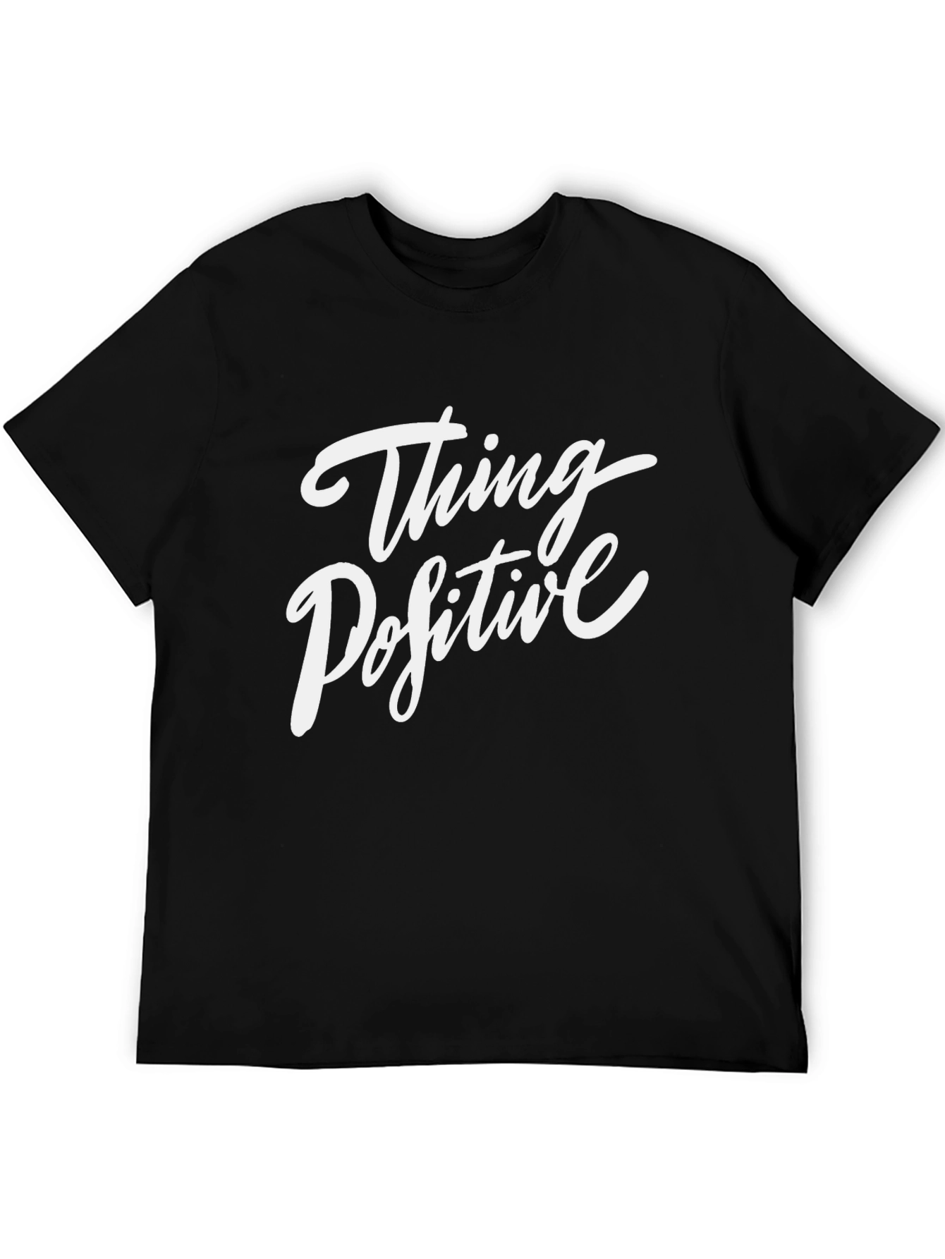 Think Positive Graphic Tee - Black Casual T-Shirt