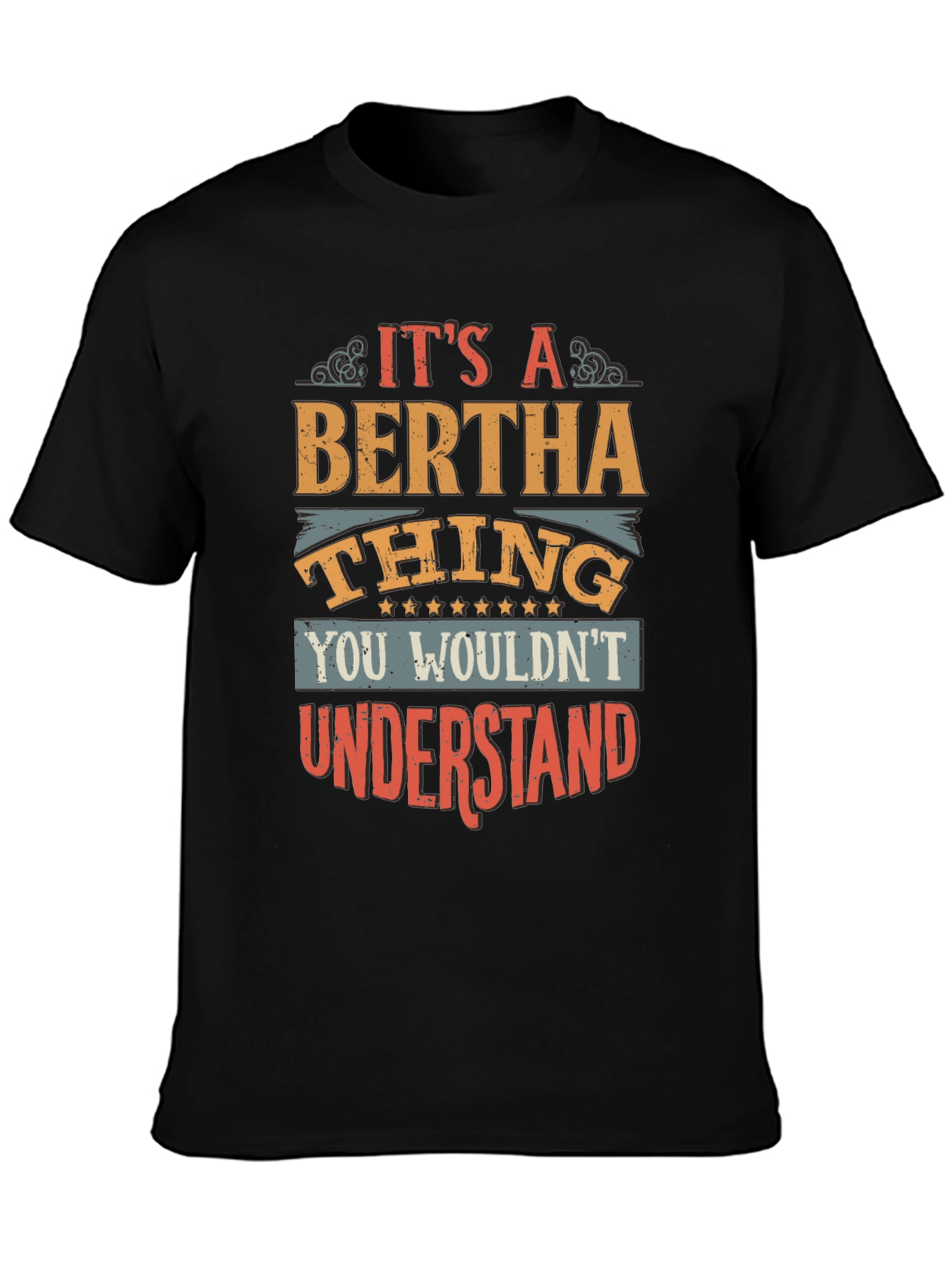Bertha Thing T-Shirt - Unique Personalized Gift