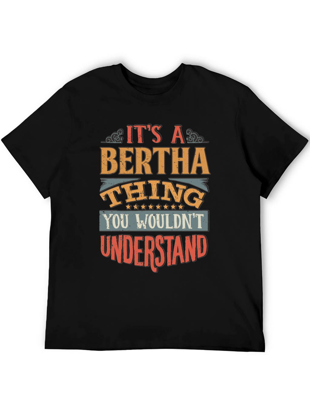 Bertha Thing T-Shirt - Unique Personalized Gift