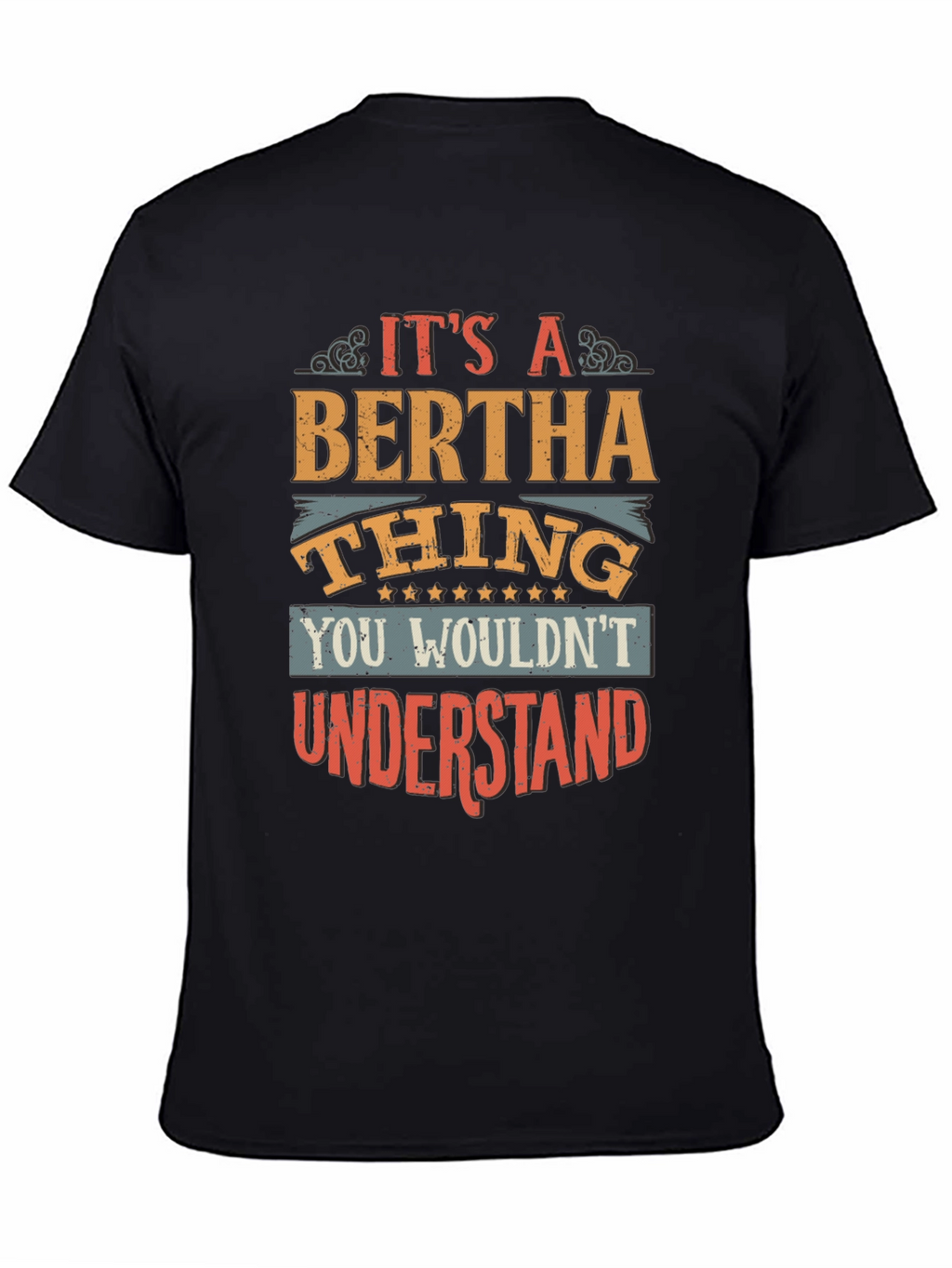 Bertha Thing T-Shirt - Unique Personalized Gift