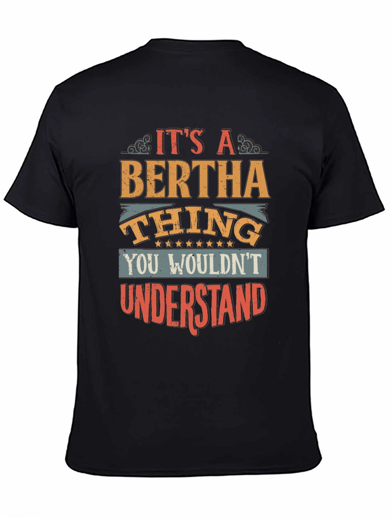 Bertha Thing T-Shirt - Unique Personalized Gift