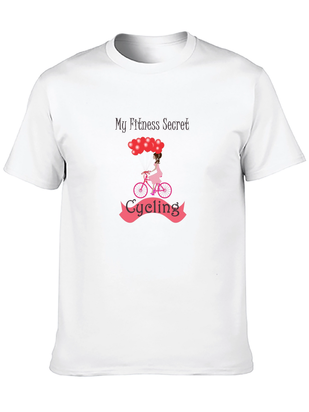 Cycling Fitness Secret T-Shirt