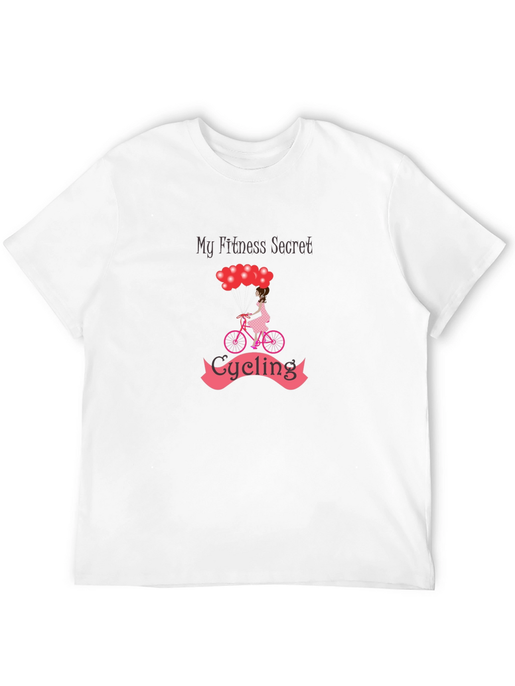 Cycling Fitness Secret T-Shirt