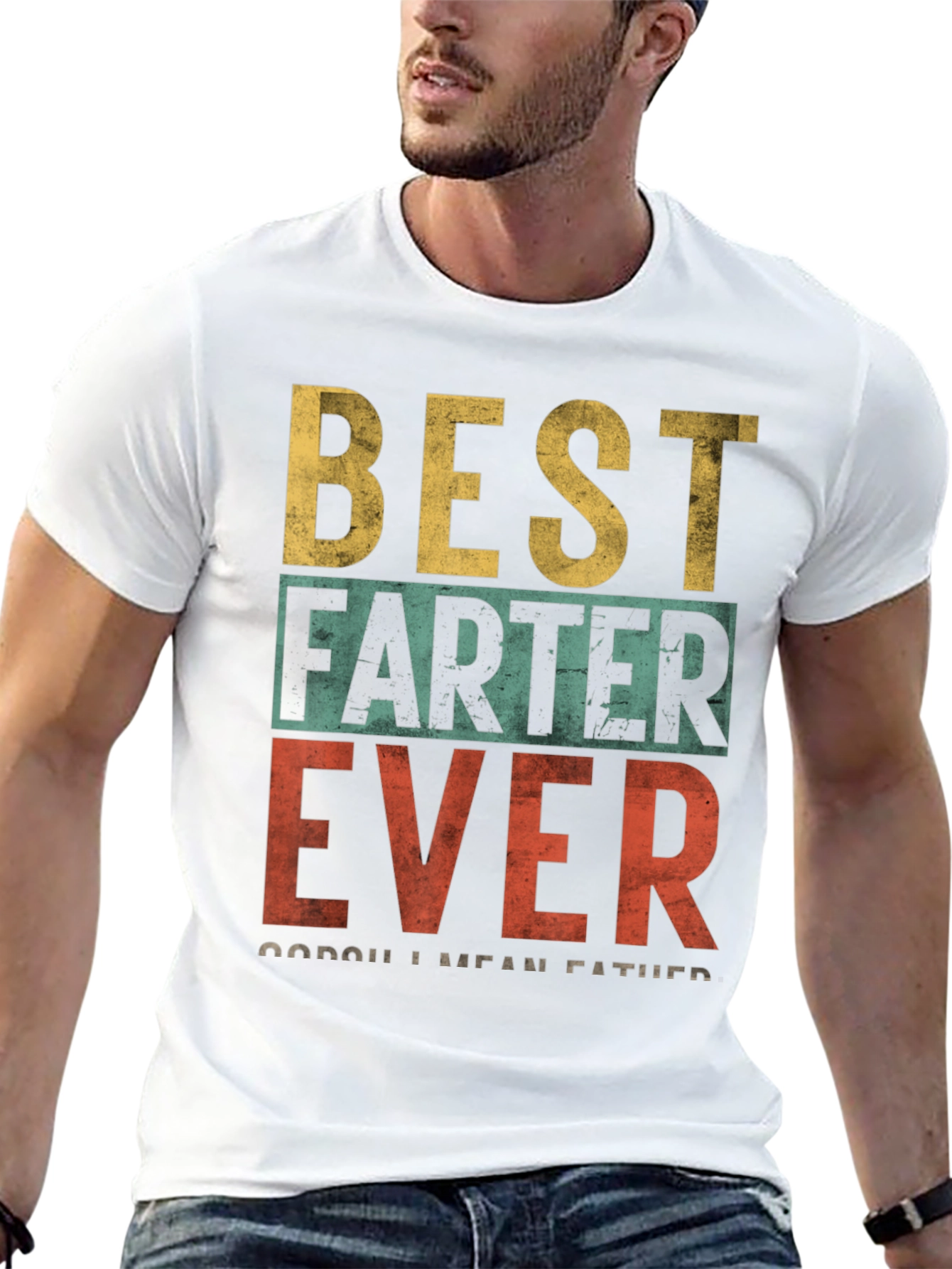 Best Farter Ever - Funny Dad T-Shirt