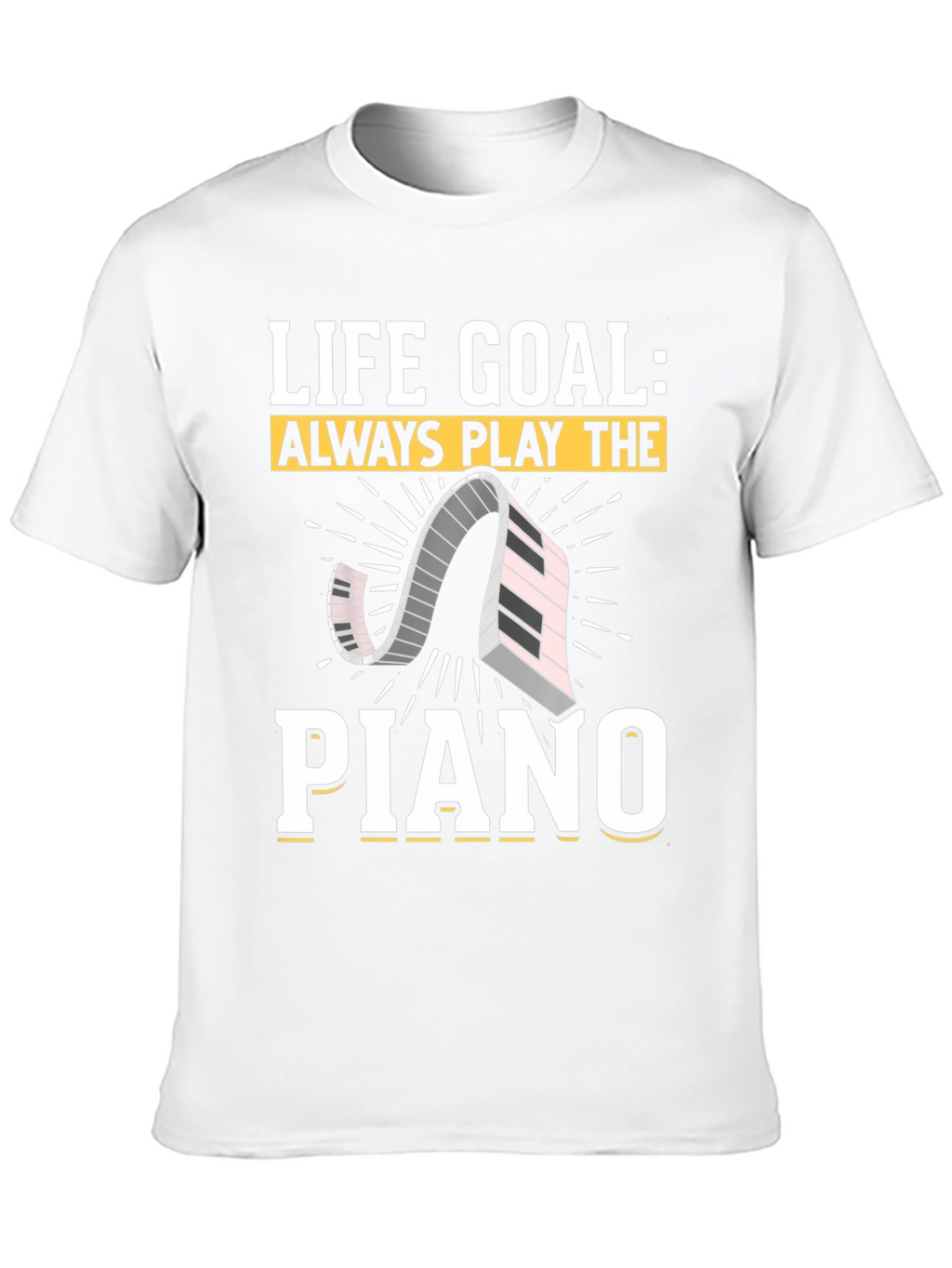 Life Goal Piano Player Graphic Tee