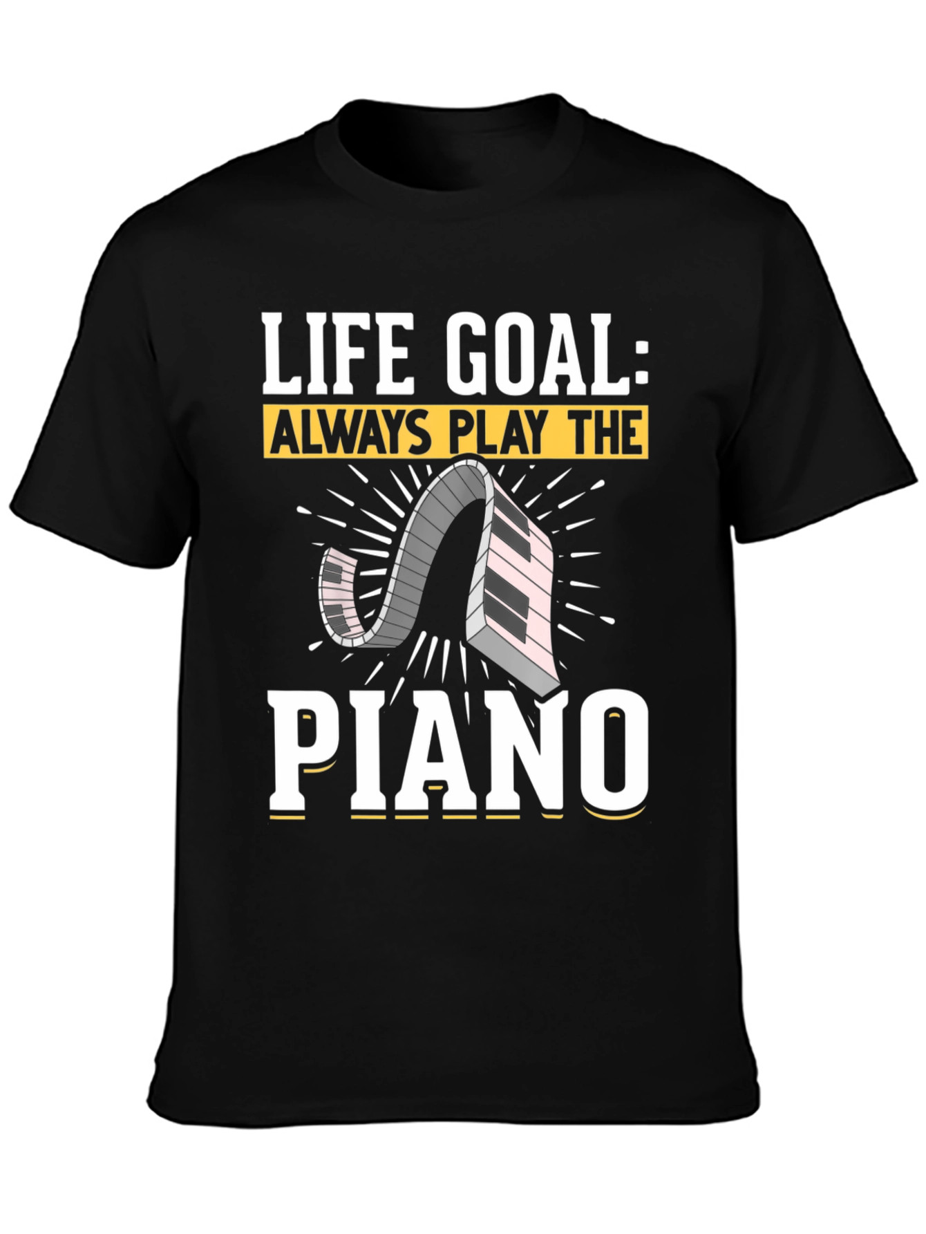 Life Goal Piano Player Graphic Tee