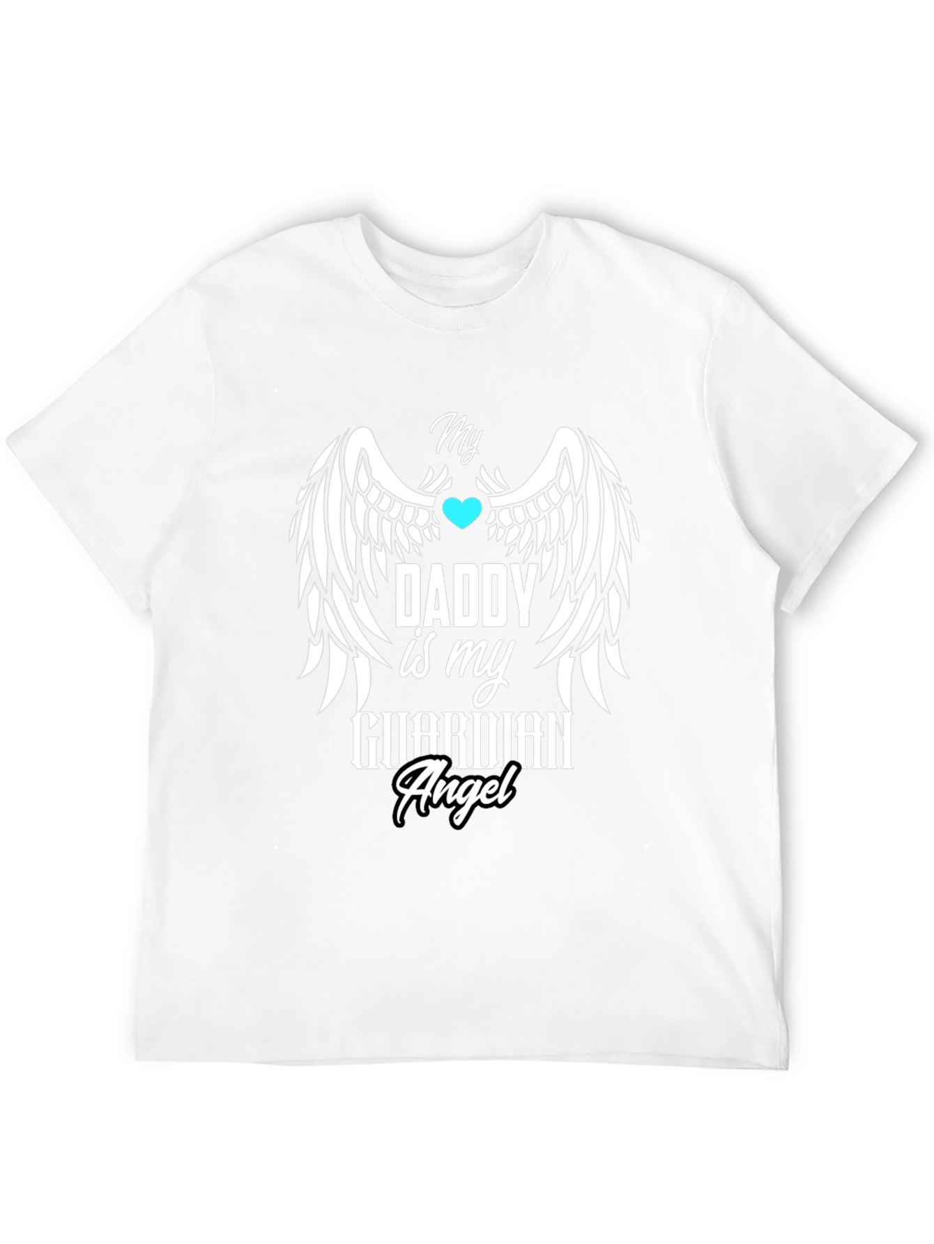Guardian Angel Daddy T-Shirt