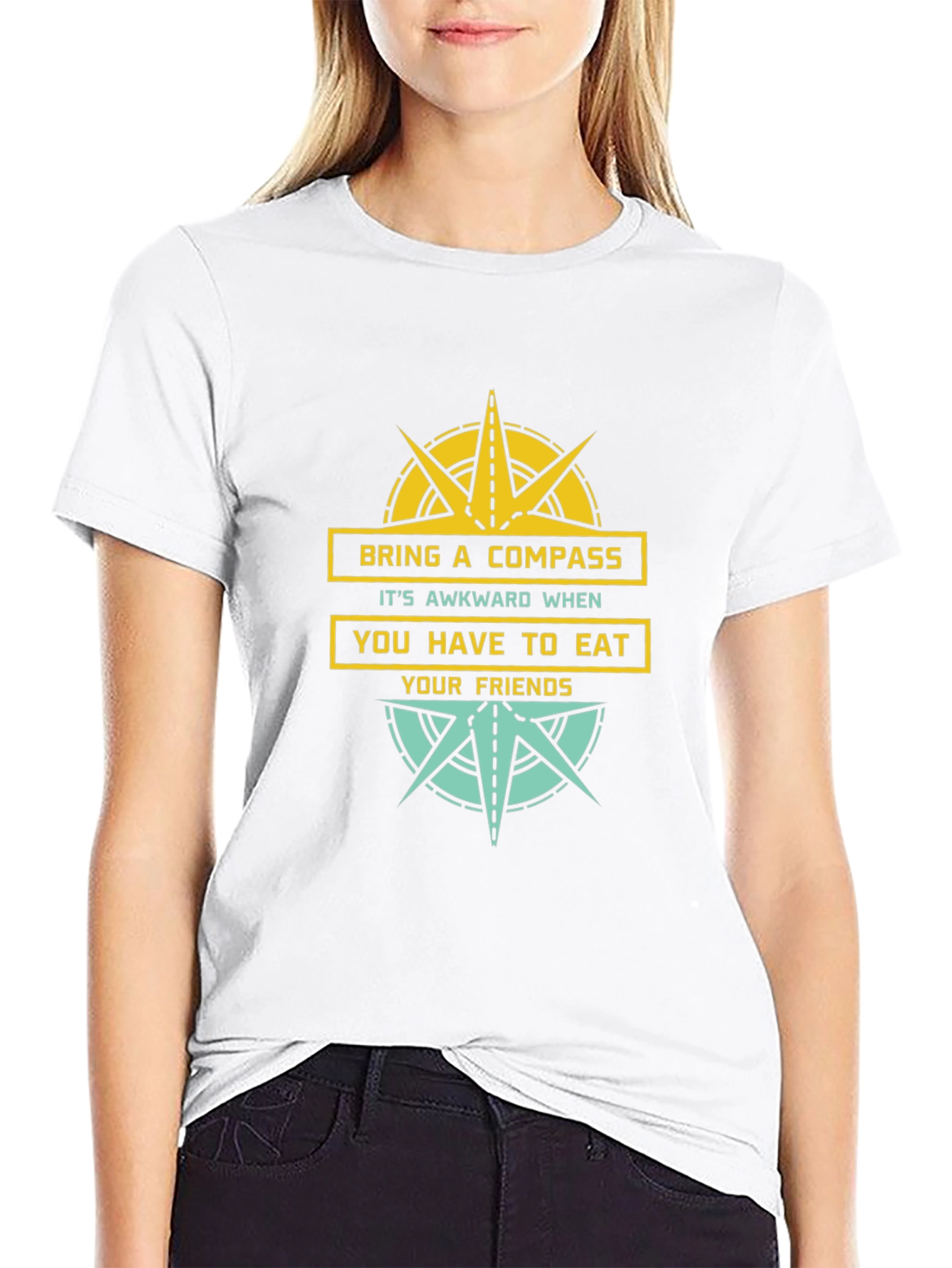 Bring A Compass Eat Friends Funny Graphic Tee