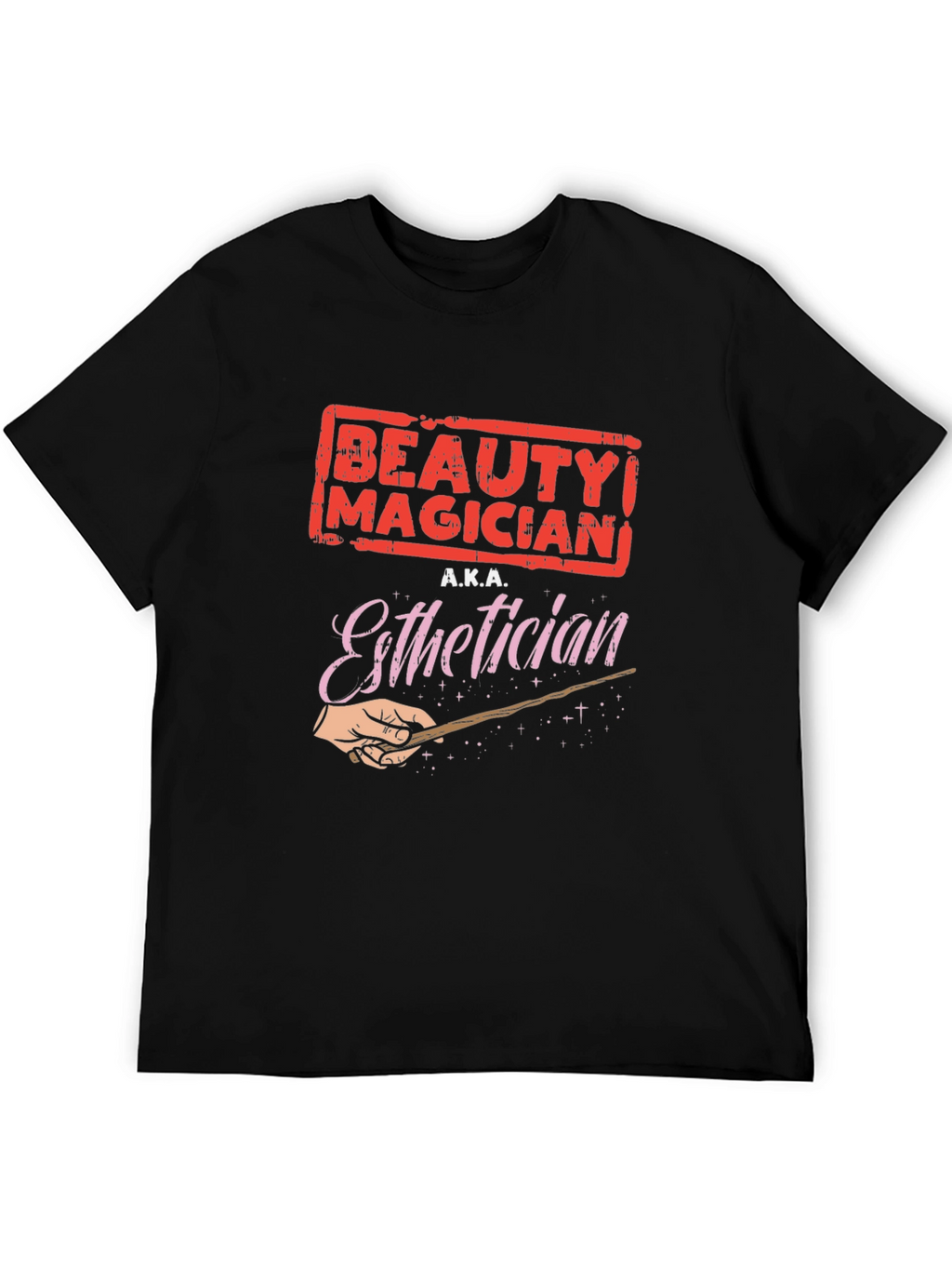 Beauty Magician Esthetician Black T-Shirt