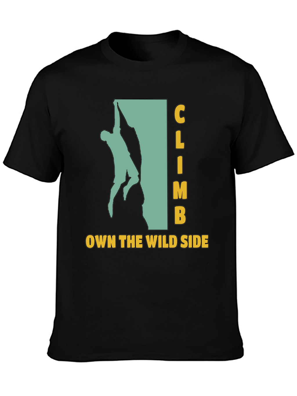Climb Own The Wild Side Black Graphic T-Shirt